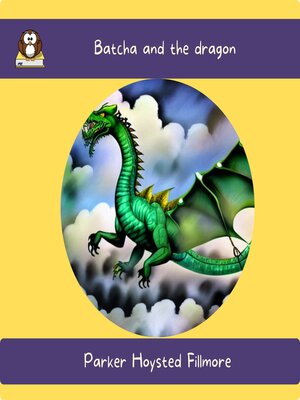 cover image of Batcha and the dragon